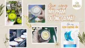 Gia công mỹ phẩm chăm sóc da mặt