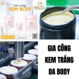 Gia công kem trắng da body