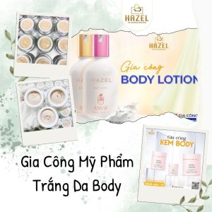 Gia công mỹ phẩm trắng da body