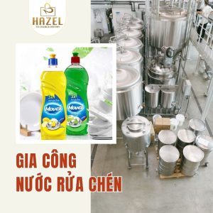 Gia công nước rửa chén